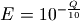 E=10^{-\frac{Q}{10}}